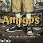 Amigos (Explicit)