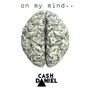 On My Mind (Explicit)