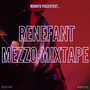 Mezzo Mixtape (Explicit)