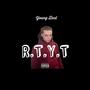 R.T.Y.T (Freestyle) [Explicit]