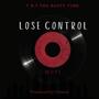 Lose Control (feat. T.N.T Tha Nasty Tone & Dj Tekwun)