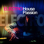 Electro House Passion