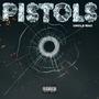 Pistols (Explicit)