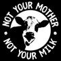 Not your mother not your milk (feat. andy p.o.t.s)