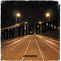 On the Road (Explicit)