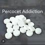 Percocet Addiction (Explicit)