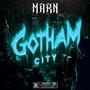 GOTHAM CITY (Explicit)