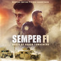 Semper Fi (Original Motion Picture Soundtrack)