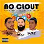 No Clout (feat. G-Netics & Piff Ave) [Explicit]