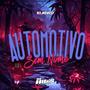 Automotivo Sem Nome (Explicit)