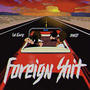 Foreign **** (feat. Luhgary) [Explicit]