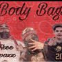 Bodybag$ (feat. Da homegirl & $pazz) [Explicit]