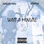 Wait a Minute (feat. Isthat1k) [Explicit]