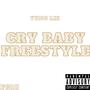 Cry Baby Freestyle (Explicit)