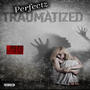 TRAUMATIZED (Explicit)