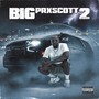 Big Prxscott 2 (Explicit)