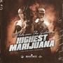 Highest Marijuana (feat. Tuff Like Iron & The Gideon) [Jah Ova Evil Version] [Explicit]