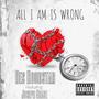 All I Am Is Wrong (feat. Joseph Chase) [Explicit]