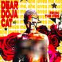 DEAR DOJA CAT (I'm Tryna Hit That) [Explicit]
