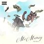 Mo Money! (Explicit)