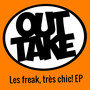 Les Freak, Tres Chic! EP