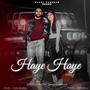 Haye Haye (feat. Harj Nagra) [Explicit]