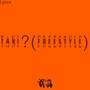 Tani (freestyle)