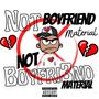 Not Boyfriend Material (Explicit)