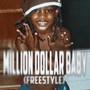 Million Dollar Baby Freestyle