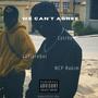 We Can't Agree (Explicit)