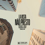 Não Presto (Explicit)