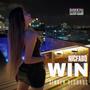 WIN (feat. Always Music) [Explicit]