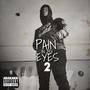 Pain In My Eyes 2 (Explicit)