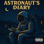 Astronaut's Diary (Explicit)
