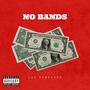 No Bands (Explicit)