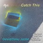 OSLAND-DAILEY JAZZTET: Catch This