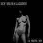 The Pretty Lady (Explicit)