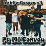 Pa Mi Convoy (feat. Gasper X3) [Explicit]