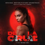 De La Cruz (Original Motion Picture Soundtrack)