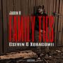 Family Ties (feat. CSeven & XORACOMII) [Explicit]