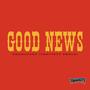 GOOD NEWS (SHABOOZEY TRAVISTY REMIX)