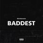 Baddest (Explicit)