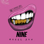 Nine (Explicit)