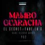 MAMBO GUARACHA (feat. FABE LA X)