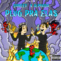 PLUG PRA ELAS (Explicit)