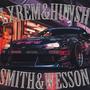 SMITH & WESSON (Explicit)