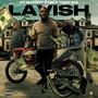 Lavish (feat. MirGotti & TrapWiz) [Explicit]