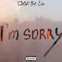 Im sorry (Explicit)