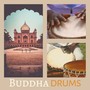 Buddha Drums: Activate Powerful Qi Energy with Constant Drumming