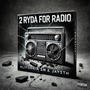 2 Ryda For Radio (feat. Jay 5th) [Explicit]